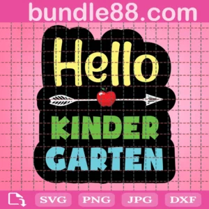 Back To School Hello Kindergarten Kids Svg