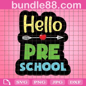 Back To School Hello Preschool Kids Svg