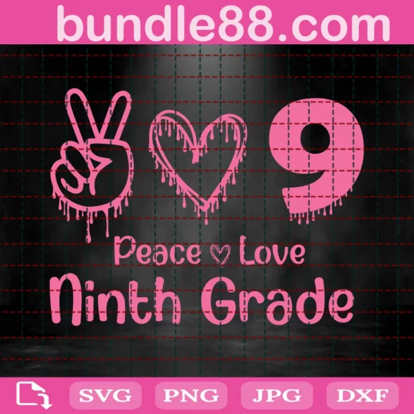 Back To School Peace Love Ninth Grade Svg
