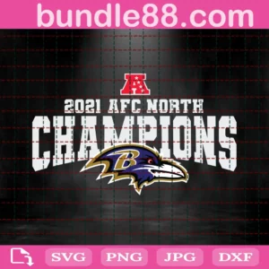 Baltimore Ravens 2021 Afc East Champions Svg Files