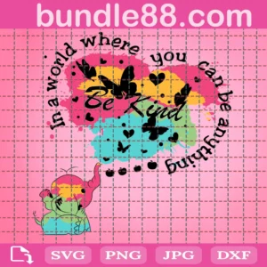 Be Kind Svg Png Pdf