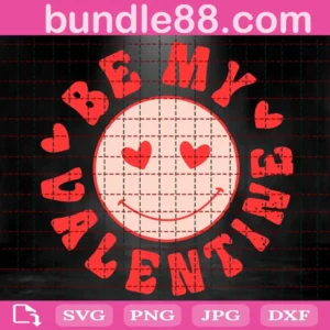 Be My Valentine Svg