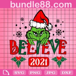 Believe Grinch Christmas Svg