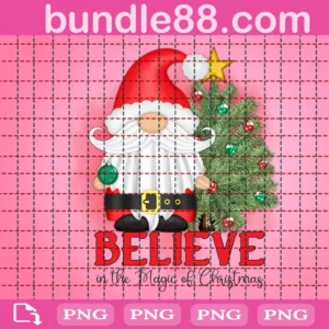 Believe In Magic Christmas Gnome Png