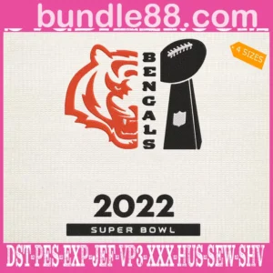 Bengals 2022 Super Bowl Embroidery Files