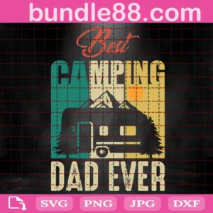 Best Camping Dad Ever Svg