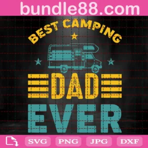 Best Camping Dad Ever Svg