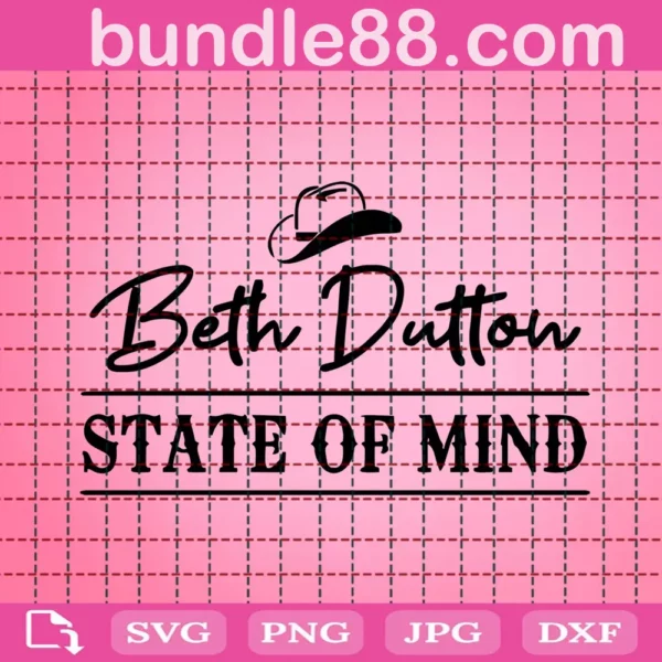 Beth Dutton State Off Mind Svg