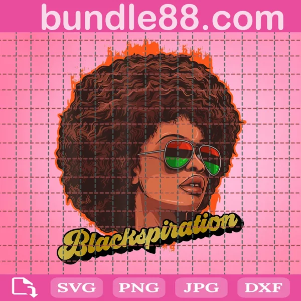 Black Girl Blackspiration Svg