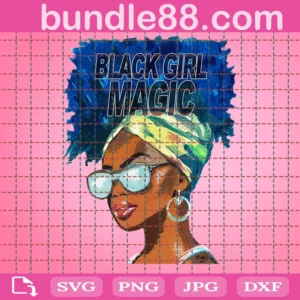 Black Girl Magic Afro Queen Svg