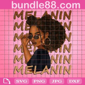 Black Girl Melanin Queen Svg