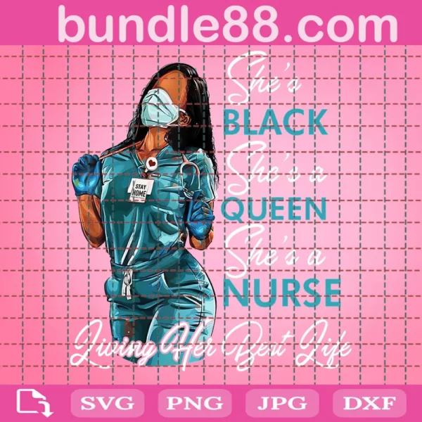 Black Nurse Living Her Best Life Svg