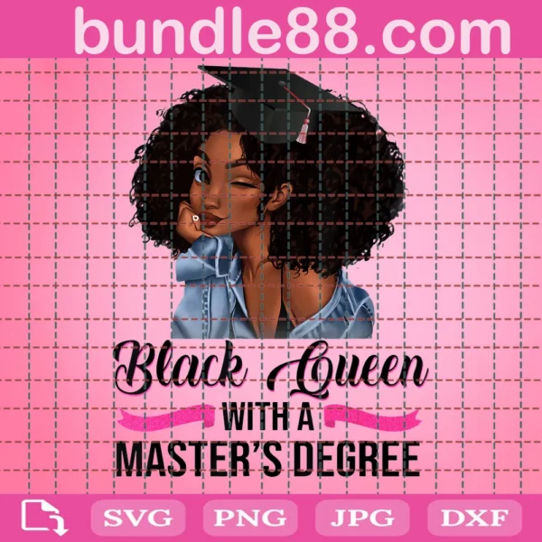 Black Queen With A Masters Degree Svg