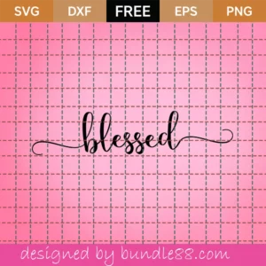 Blessed Svg Free