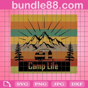 Camp Life Camper Mountains Design Retro Sunset Svg