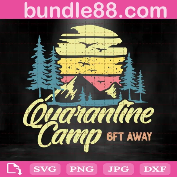 Camp Quarantine Camping Svg