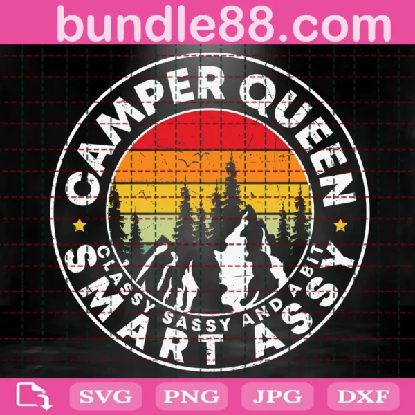 Camper Queen Classy Sassy And A Bit Smart Assy Svg