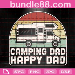 Camping Dad Happy Dad Svg