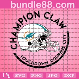 Champion Claw Touchdowns Dolphins City Football Digital File Svg