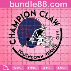 Champion Claw Touchdowns Gaints City Football Digital File Svg