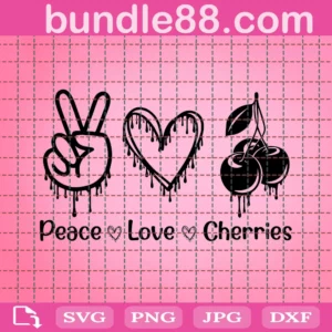 Cherry Svg, Peace Love Cherries Svg