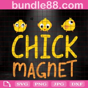 Chick Magnet Svg