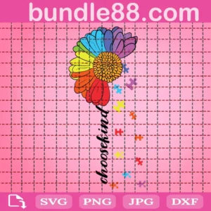 Choose Kind Autism Awareness Flower Svg