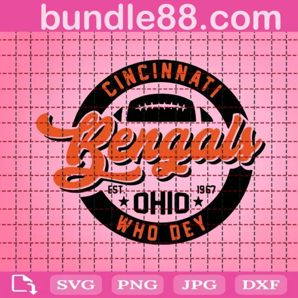 Cincinnati Bengals Est.1967 Ohio Who Dey Svg