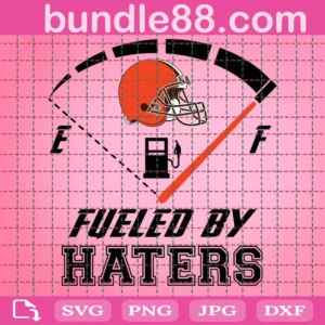 Cleveland Browns Fueled By Haters Svg