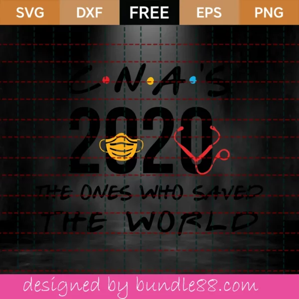 Cna 2020 The One Where They Saved The World Svg Free