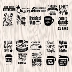 Coffee Quote png Bundle