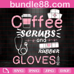 Coffee Scrubs And Rubber Gloves Svg