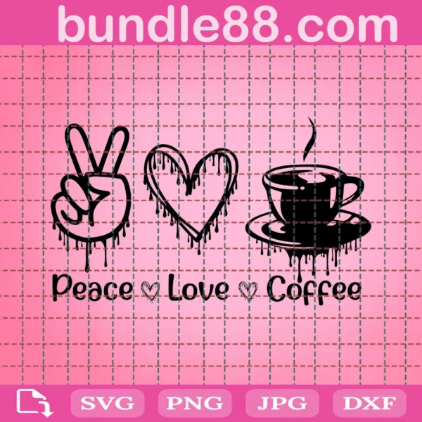 Coffee Svg, Peace Love Coffee Svg