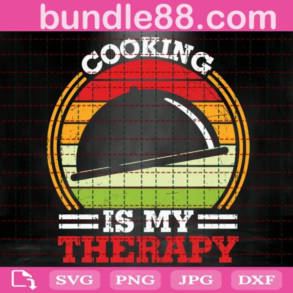 Cooking Is My Therapy Svg