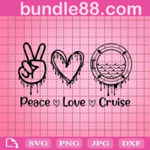 Cruise Svg, Peace Love Cruise Svg