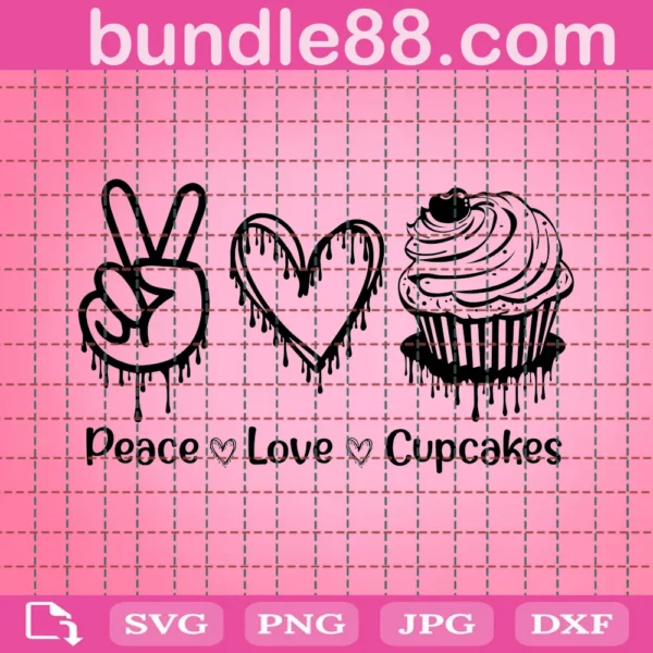 Cupcake Svg, Peace Love Cupcakes Svg