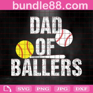 Dad Of Ballers Softball Svg - Softball Cut File