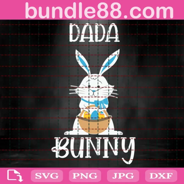 Dada Bunny Svg, Family Easter Svg