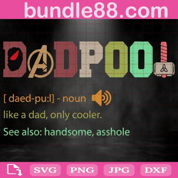 Dadpool Like A Dad Only Cooler Handsome Svg