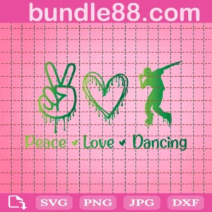 Dancing Svg, Peace Love Dancing Svg