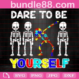 Dare To Be Yourself Svg Free