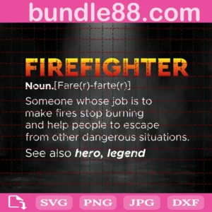 Definition Of A Firefighter Svg