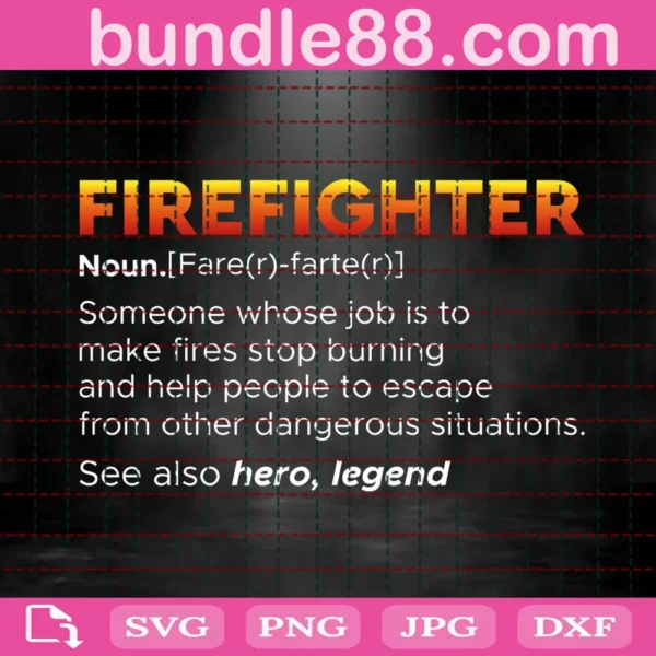 Definition Of A Firefighter Svg