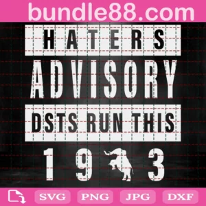 Delta Haters Advisory Dsts Run This 1913 Svg