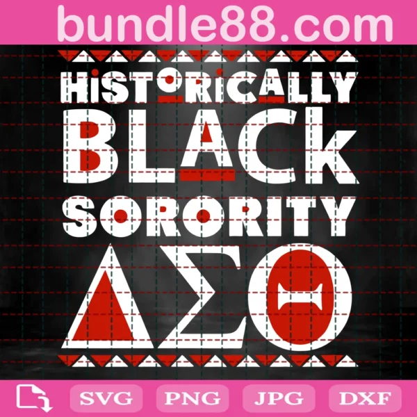 Delta Sigma Theta Historically Black Sorority ​Svg