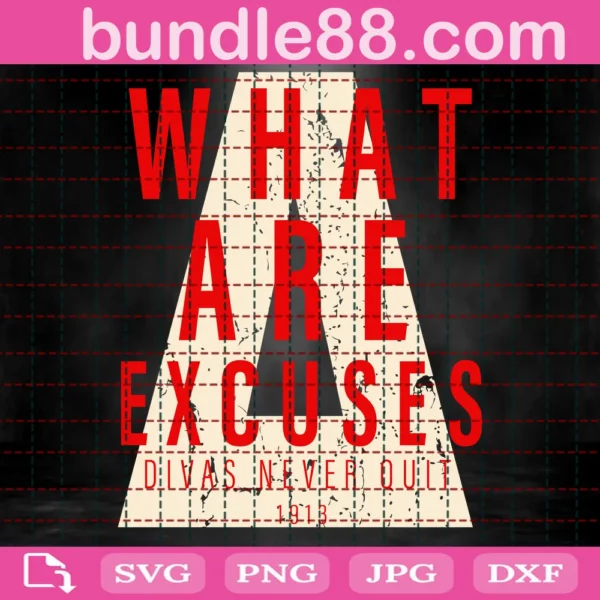 Delta Sigma Theta What Are Excuses Svg