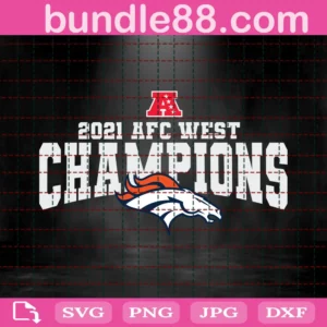 Denver Broncos 2021 Afc East Champions Svg Files