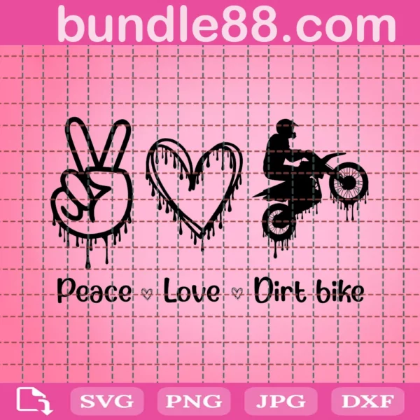 Dirt Bike Svg, Peace Love Dirt Bike Svg