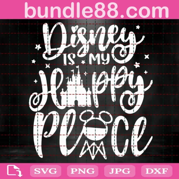 Disney Is My Happy Place Svg