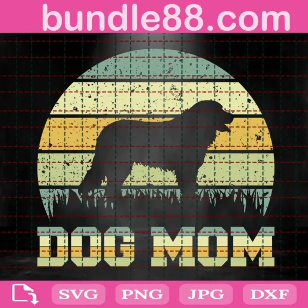 Dog Mom Svg, Vintage Dog Svg